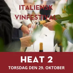  HEAT 2: Italiensk Vinfestival - København 29. oktober 20-22 2026
